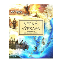 Veľká výprava - Vydajme sa na dobrodružnú cestu Bibliou, kolektív